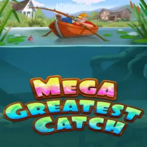 Unveiling MegaGreatestCatch: An Immersive Experience at JILIY.COM Online Casino Philippines